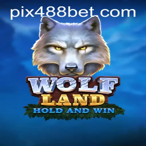 Descubra o Fascinante Jogo WolfLand: Uma Aventura Única com 488bet.com