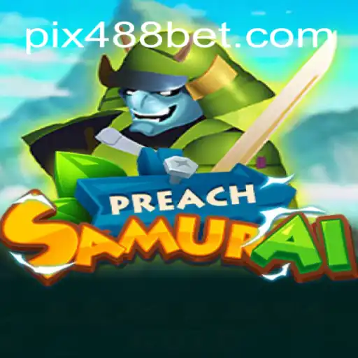 Explorando o Universo de PreachSamurai: A Nova Experiência de Jogo da 488bet.com